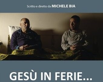 GESU IN FERIE Regia Michele Bia 1