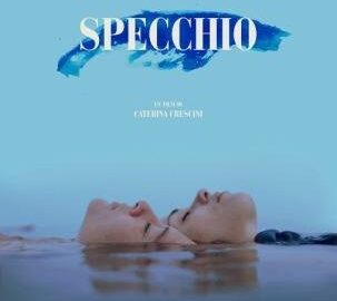 Poster SPECCHIO Regia Di Caterina Crescini